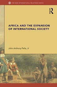 Africa and the Expansion of International Society: Surrendering Savannah