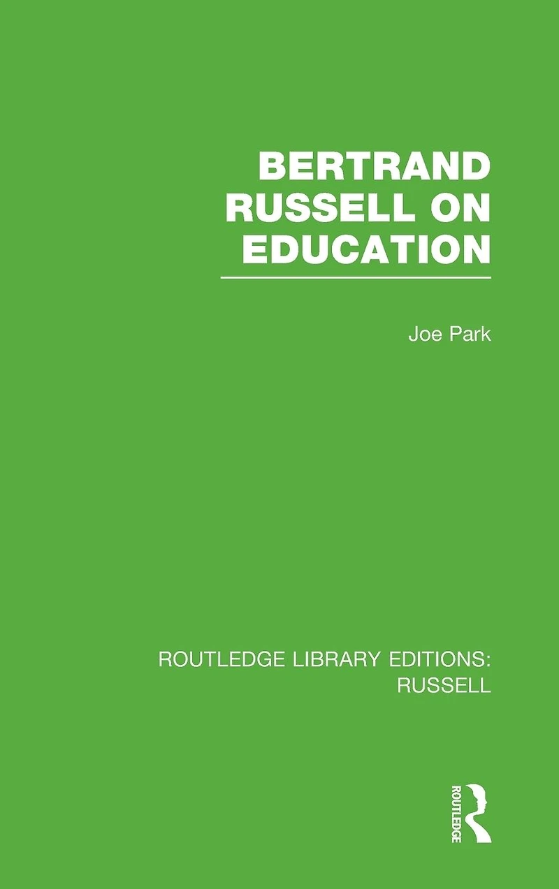 Bertrand Russell On Education
