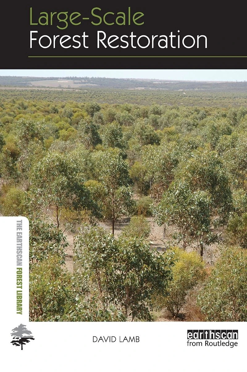 Large-scale Forest Restoration