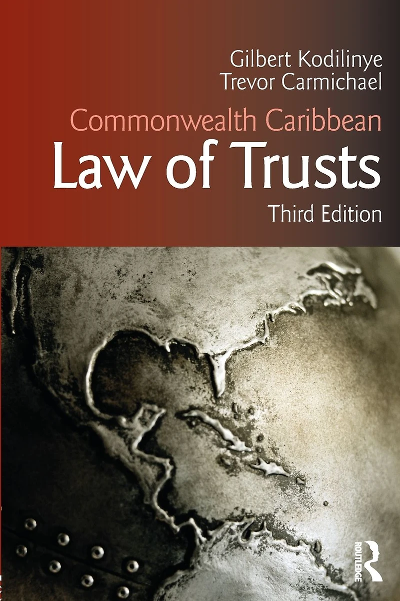 Commonwealth Caribbean Law of Trusts: Third Edition