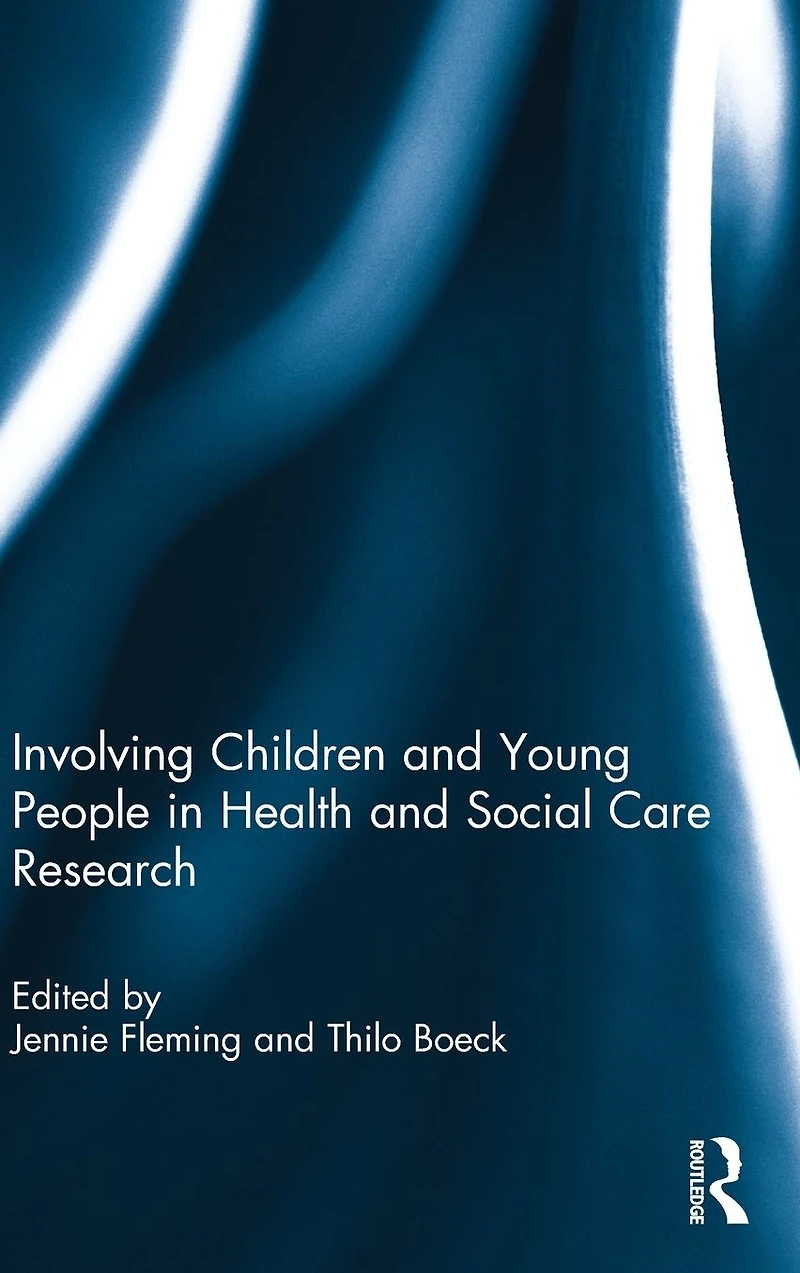 Involving Children and Young People Health Social Care Research