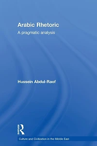 Arabic Rhetoric: A Pragmatic Analysis