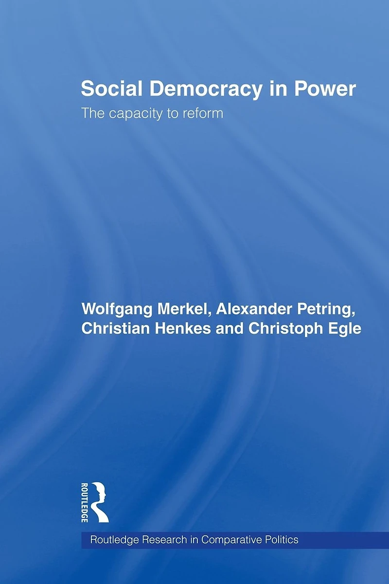 Social Democracy Power: The Capacity to Reform