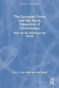 the European Union and Social Dimension of Globalization: How EU Influences World