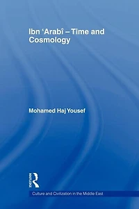 Ibn 'Arabî - Time and Cosmology