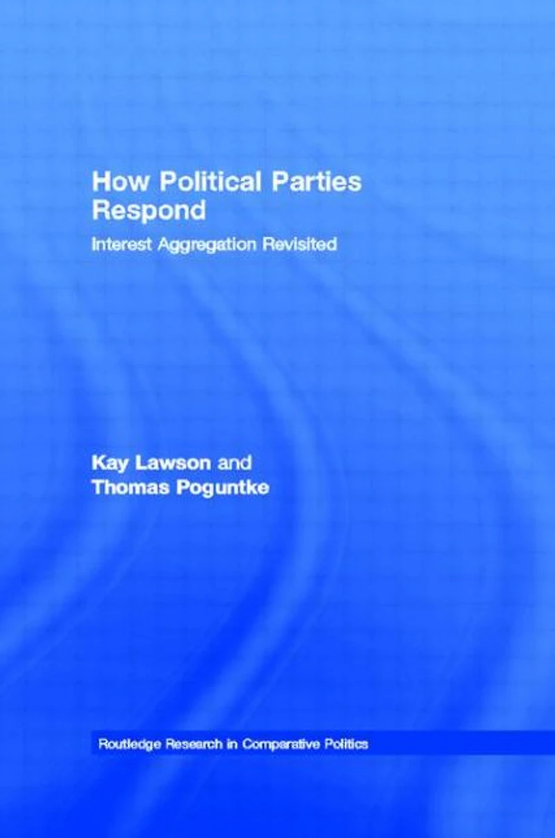 How Political Parties Respond: Interest Aggregation Revisited