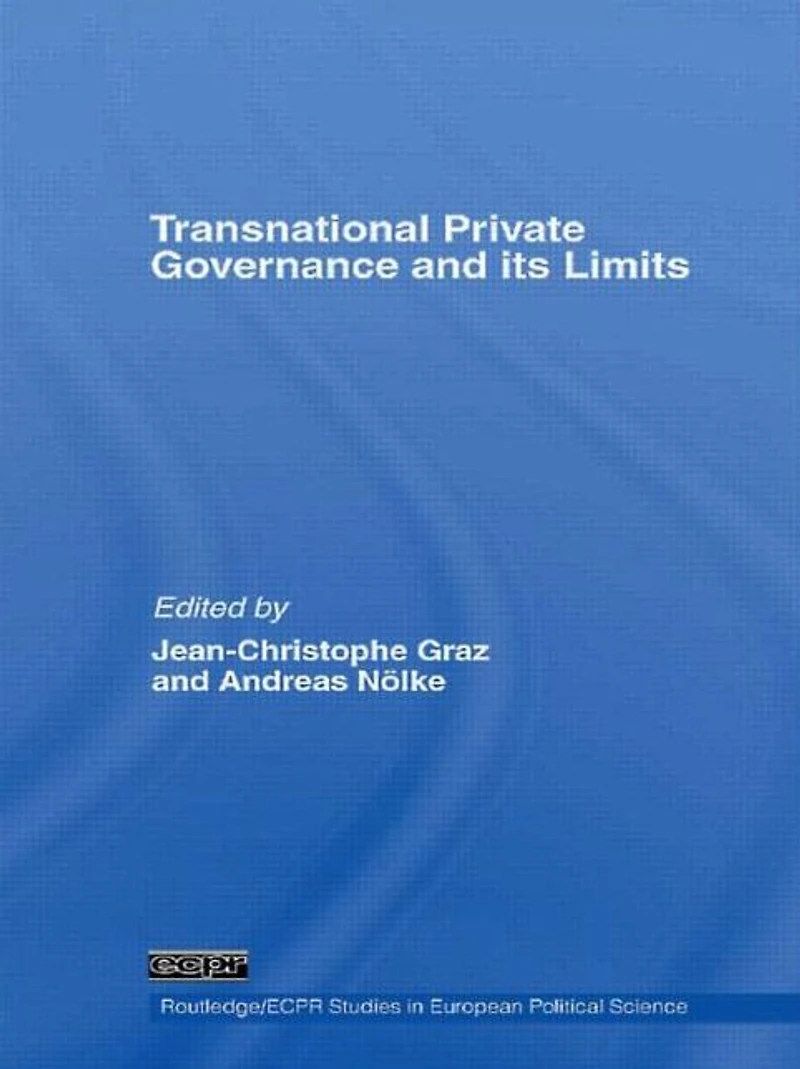Transnational Private Governance and its Limits