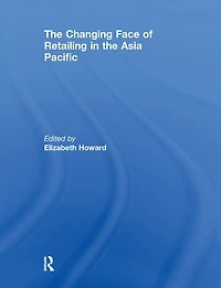 the Changing Face of Retailing Asia Pacific