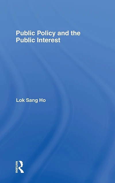 Public Policy and the Interest