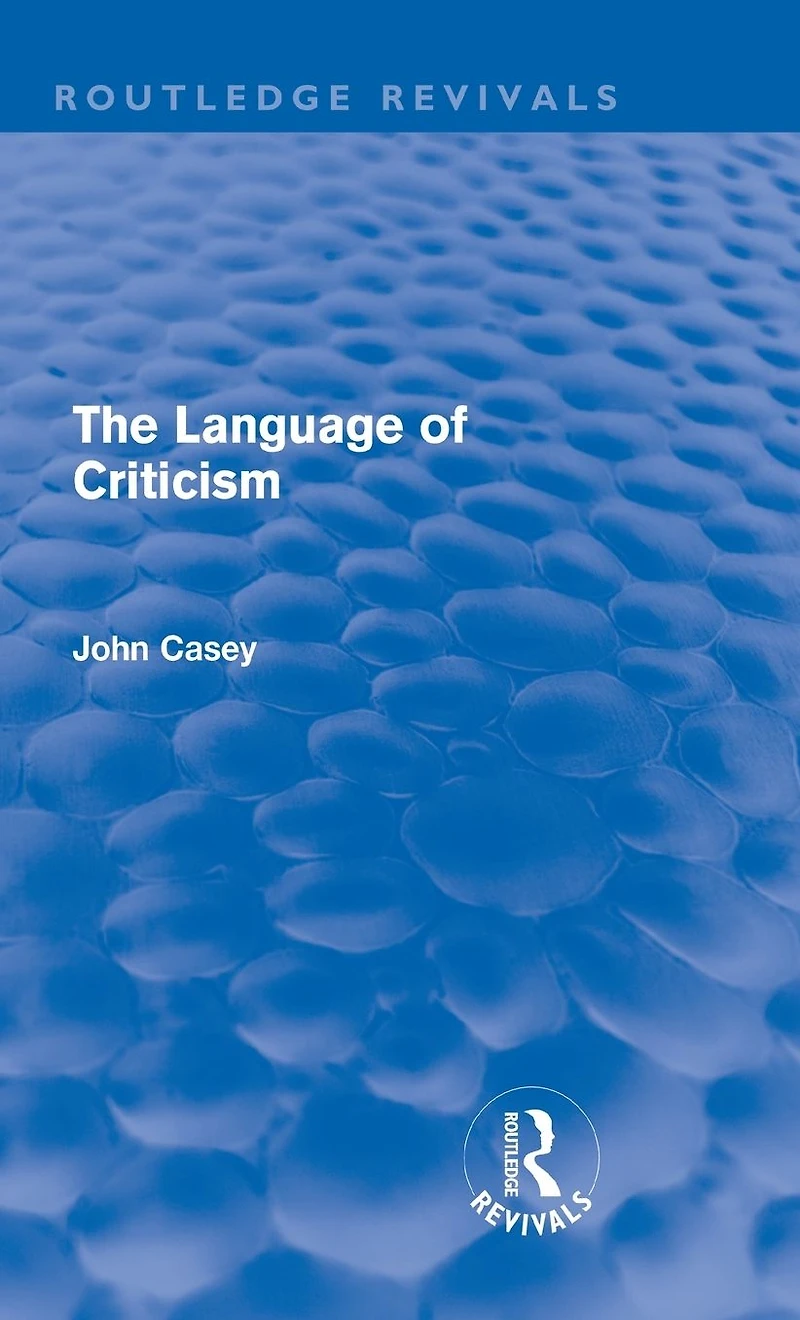 The Language of Criticism (Routledge Revivals)