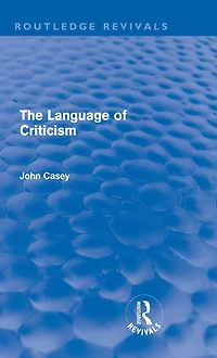 The Language of Criticism (Routledge Revivals)