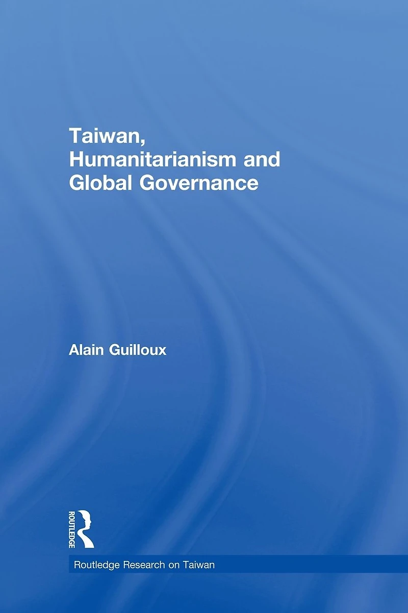 Taiwan, Humanitarianism and Global Governance