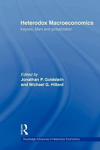 Heterodox Macroeconomics: Keynes, Marx and globalization