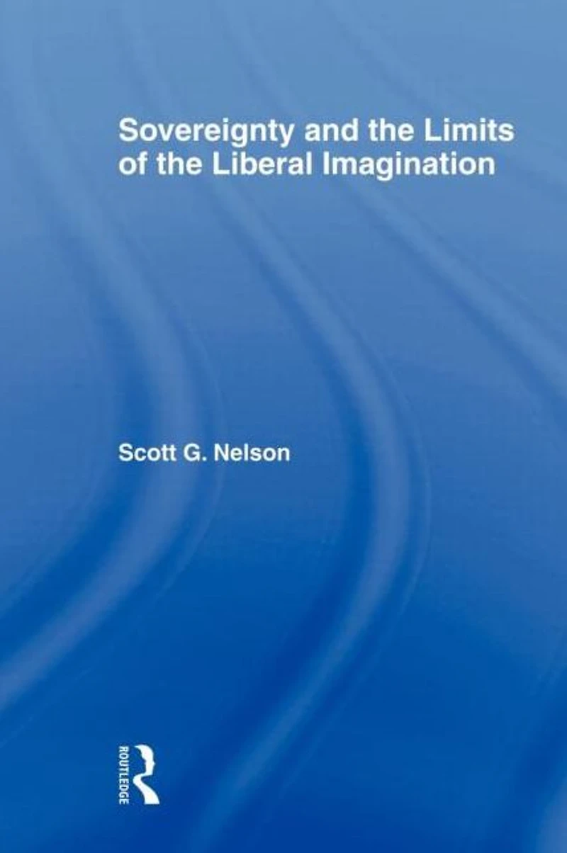 Sovereignty and the Limits of Liberal Imagination