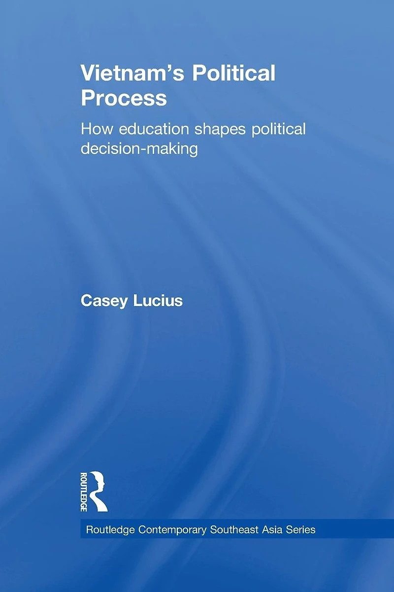 Vietnam's political Process: How education shapes decision making
