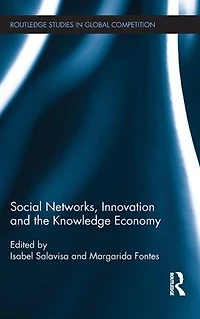 Social Networks, Innovation and the Knowledge Economy