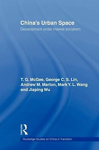 China's Urban Space: Development under market socialism
