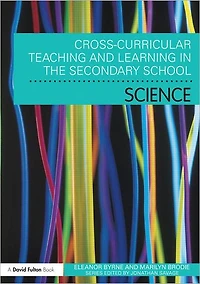 Cross Curricular Teaching and Learning the Secondary School... Science