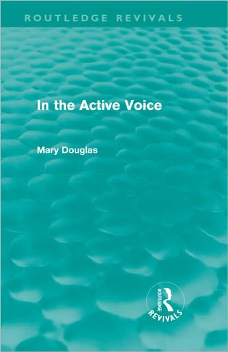 the Active Voice (Routledge Revivals)