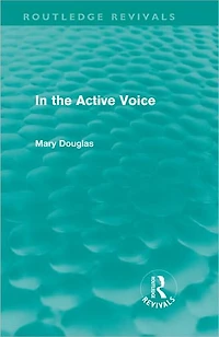 the Active Voice (Routledge Revivals)