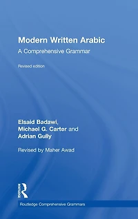 Modern Written Arabic: A Comprehensive Grammar