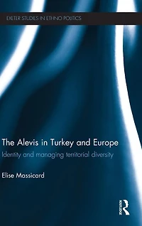 The Alevis Turkey and Europe: Identity Managing Territorial Diversity