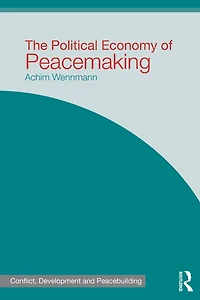 The Political Economy of Peacemaking
