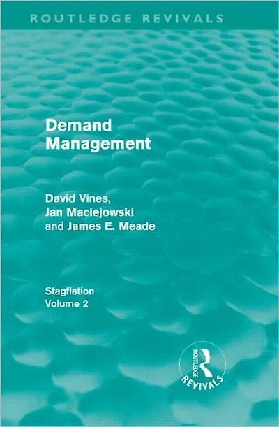 Demand Management (Routledge Revivals): Stagflation - Volume 2