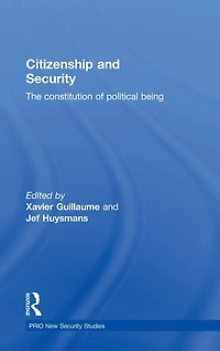 Citizenship and Security: The Constitution of Political Being