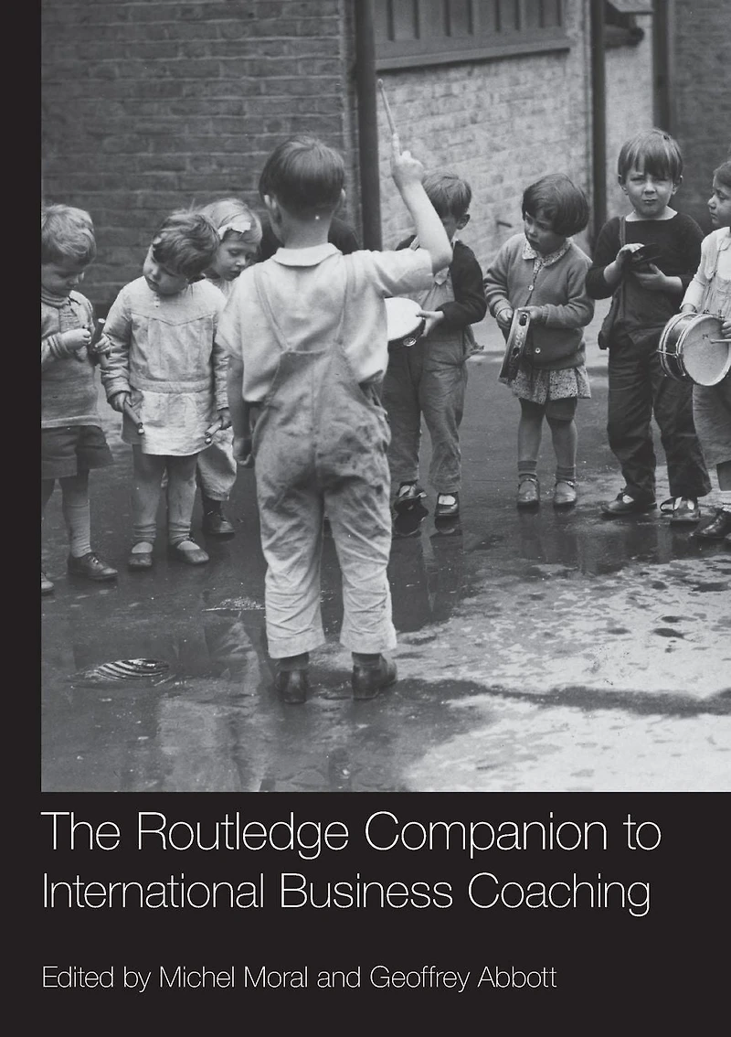 The Routledge Companion to International Business Coaching