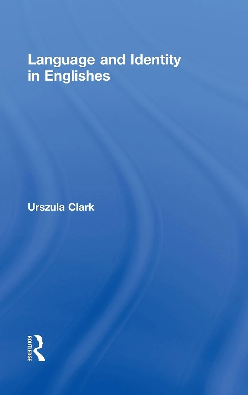 Language and Identity Englishes