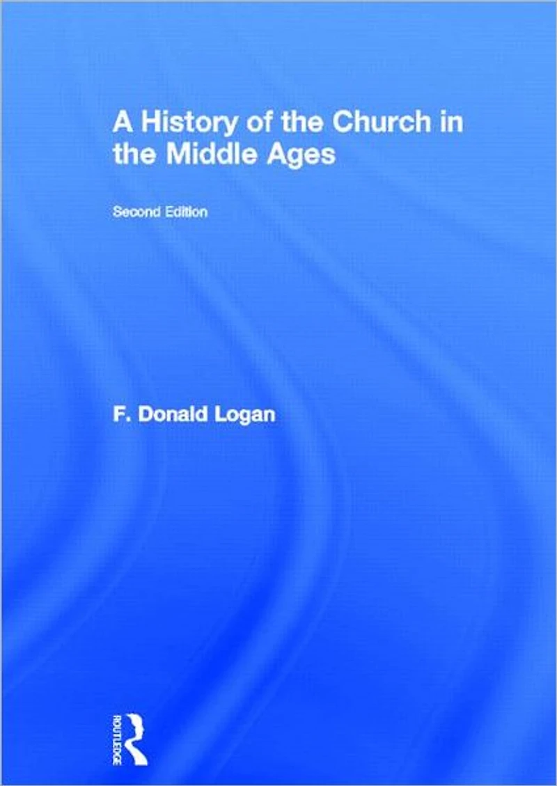 A History of the Church Middle Ages