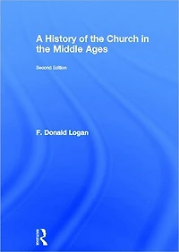 A History of the Church Middle Ages