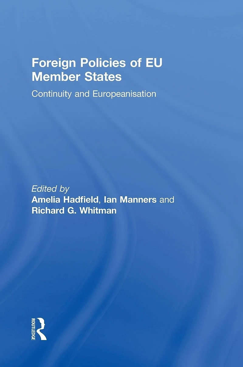 Foreign Policies of EU Member States: Continuity and Europeanisation