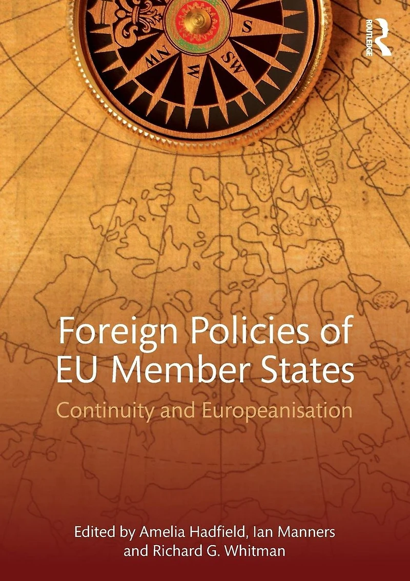 Foreign Policies of EU Member States: Continuity and Europeanisation