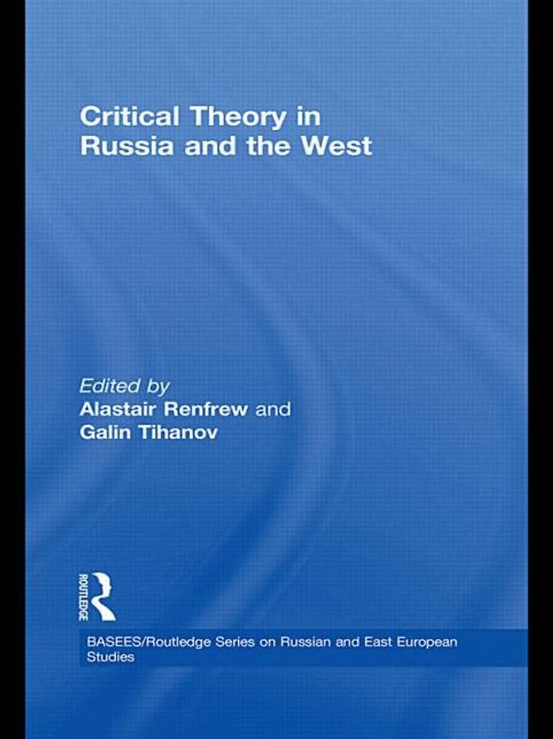 Critical Theory Russia and the West