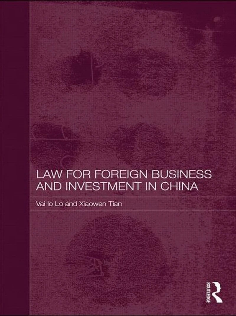 Law for Foreign Business and Investment China