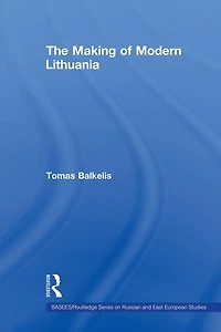 The Making of Modern Lithuania