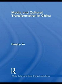 Media and Cultural Transformation China