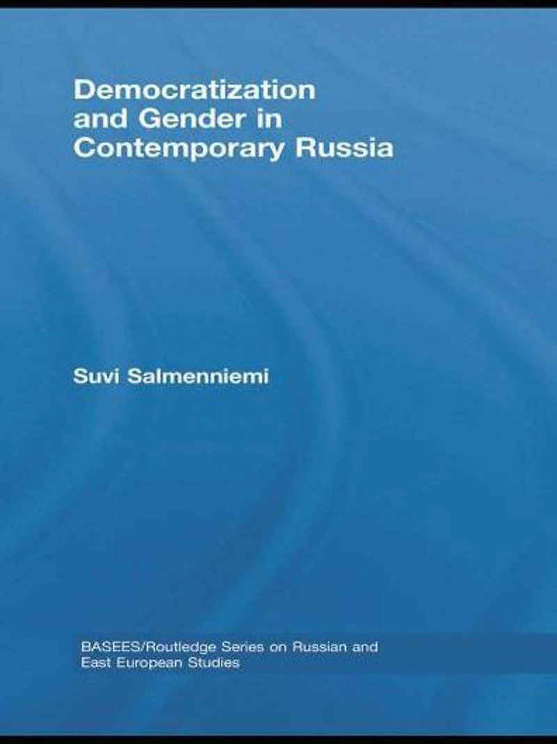 Democratization and Gender Contemporary Russia
