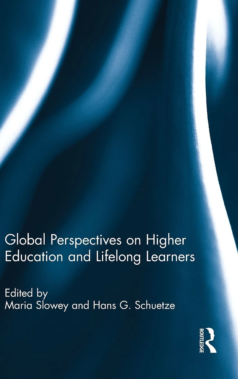 Global Perspectives on Higher Education and Lifelong Learners