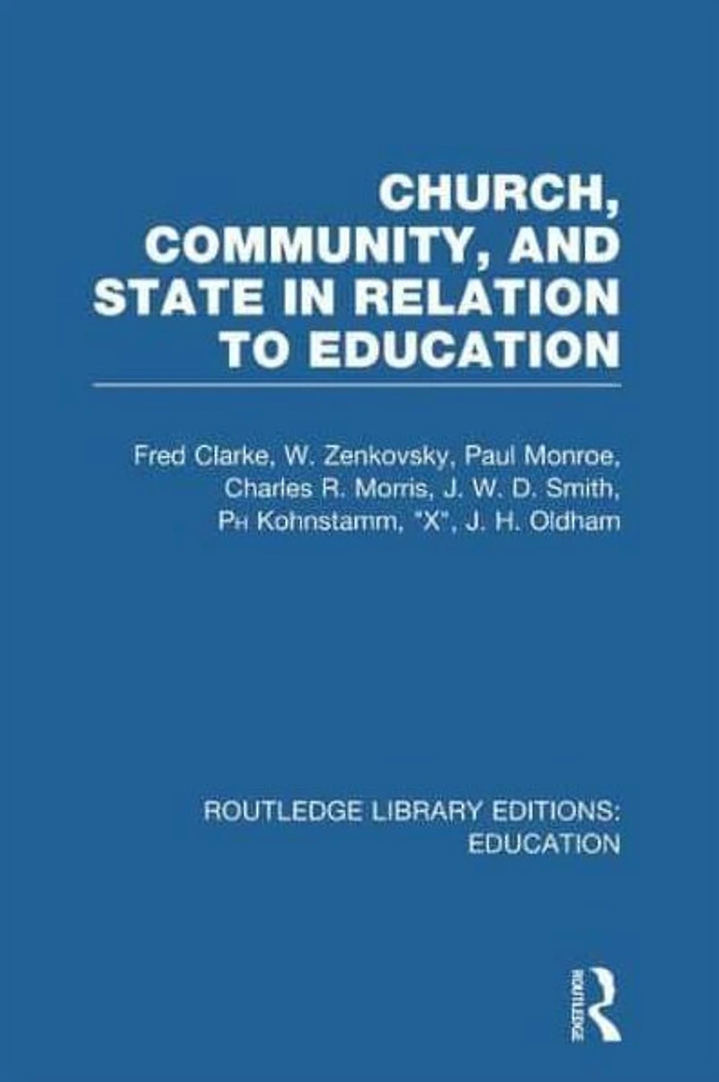 Church, Community and State Relation to Education: Towards a Theory of School Organization