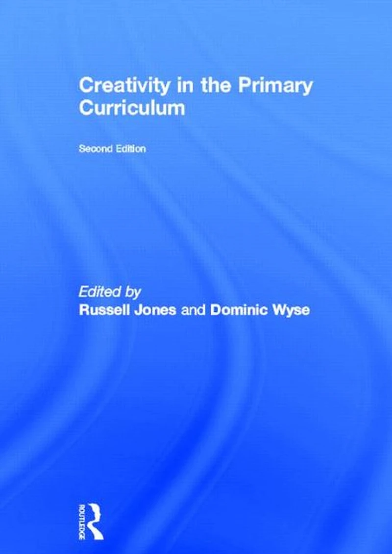 Creativity the Primary Curriculum