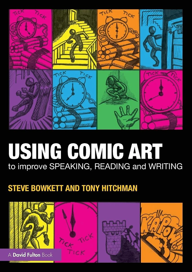 Using Comic Art to Improve Speaking, Reading and Writing