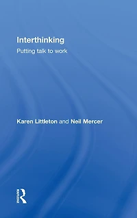 Interthinking: Putting talk to work