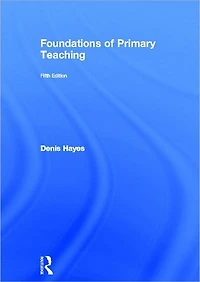 Foundations of Primary Teaching