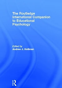 The Routledge International Companion to Educational Psychology