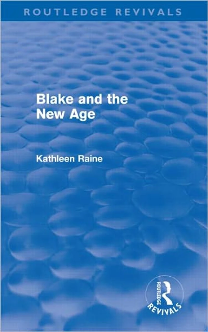 Blake and the New Age (Routledge Revivals)