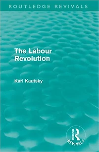 The Labour Revolution (Routledge Revivals)
