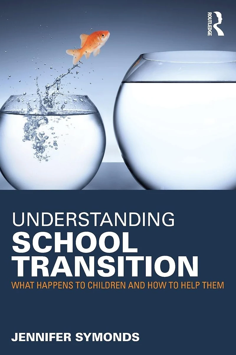 Understanding School Transition: What happens to children and how help them